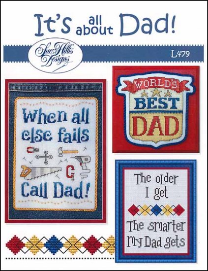 It's All about Dad! / Sue Hillis Designs