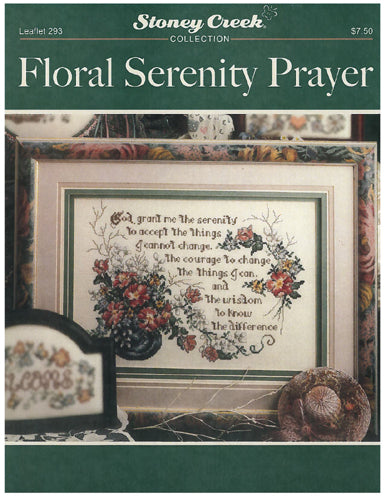 Floral Serenity Prayer / Stoney Creek