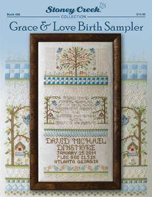 Grace & Love Birth Sampler / Stoney Creek