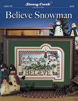 Believe Snowman / Stoney Creek