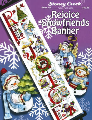 Rejoice Snowfriends Banner / Stoney Creek