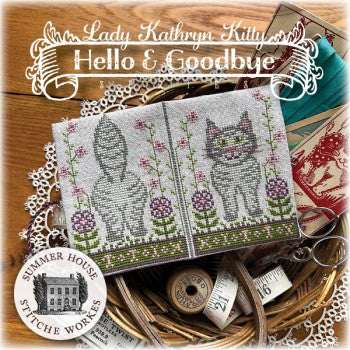 Lady Kathryn Kitty - Hello & Goodbye Series / Summer House