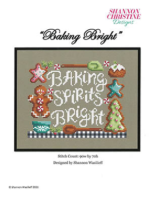 Baking Bright / Shannon Christine