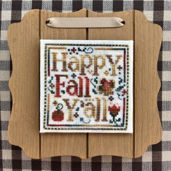 Happy Fall Y'all / Sweet Wing Studio