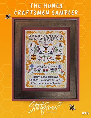 Honey Craftsmen Sampler / Stitchy Prose