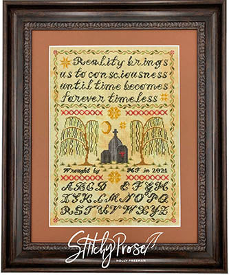 Forever Timeless Mourning Sampler / Stitchy Prose