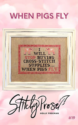 When Pigs Fly / Stitchy Prose