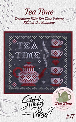 Tea Time / Stitchy Prose