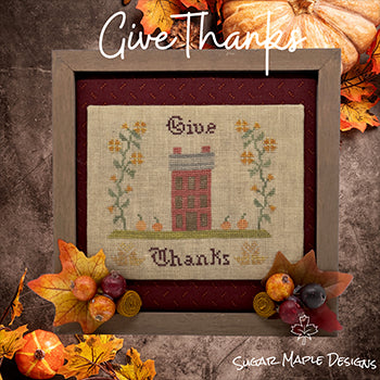 Give Thanks / Southern Stitchers Co