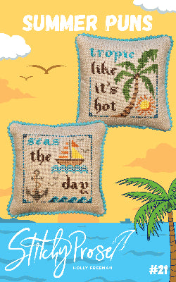 Summer Puns / Stitchy Prose