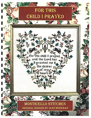 For This Child I Prayed / Monticello Stitches