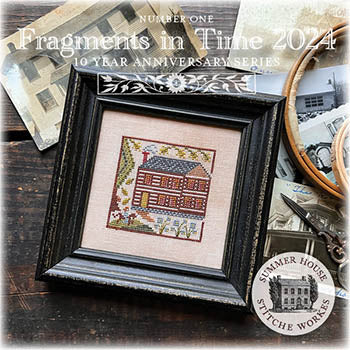 Fragments In Time 2024 - 1 / Summer House Stitche Workes