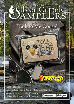 Talk To Me Goose / Silver Creek Samplers