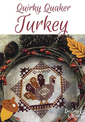 Quirky Quaker Turkey / Darling & Whimsy Designs