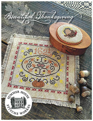 Bountiful Thanksgiving / Summer House Stitche Workes