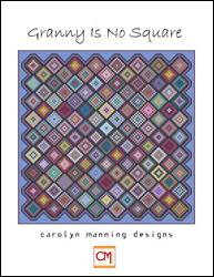 Granny Is No Square / CM Designs