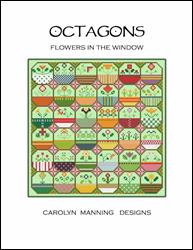 Octagons- Flowers in the Window / CM Designs