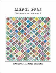 Mardi Gras - Granny Is No Square 2 / CM Designs