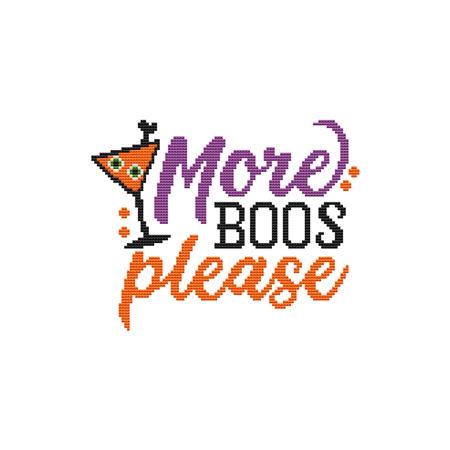 A Funny Saying - More BOOS Please / Cross Stitch Wonders