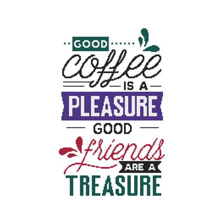 Good Coffee Is A Pleasure Good Friends Are A Treasure / Cross Stitch Wonders