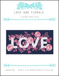 Love and Florals / X Squared Cross Stitch