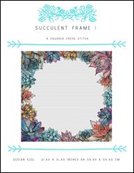 Succulent Frame I / X Squared Cross Stitch