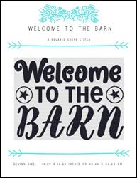 Welcome To The Barn / X Squared Cross Stitch