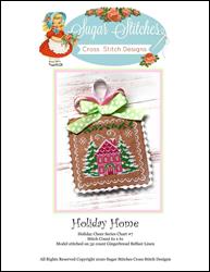 Holiday Home / Sugar Stitches Design