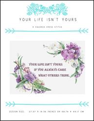 Your Life Isn't Yours / X Squared Cross Stitch