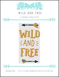 Wild and Free / X Squared Cross Stitch