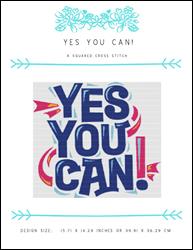 Yes You Can! / X Squared Cross Stitch