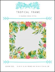 Tropical Frame / X Squared Cross Stitch