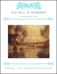 Old Mill in Normandy / X Squared Cross Stitch