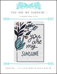 You Are My Sunshine I / X Squared Cross Stitch