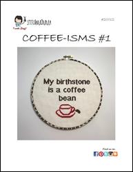 Coffee-isms #1 / Stitchnmomma