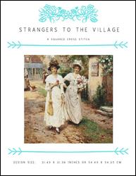 Strangers to the Village / X Squared Cross Stitch