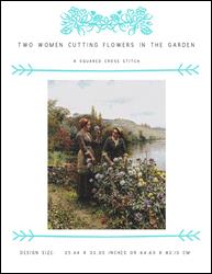 Two Women Cutting Flowers in the Garden / X Squared Cross Stitch