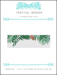 Tropical Border / X Squared Cross Stitch