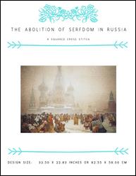 The Abolition Of Serfdom In Russia / X Squared Cross Stitch