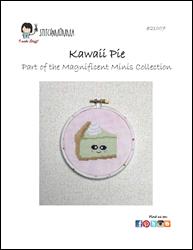 Magnificent Minis - Kawaii Pie / Stitchnmomma