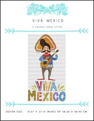 Viva Mexico / X Squared Cross Stitch