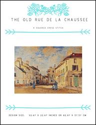 The Old Rue de la Chaussee / X Squared Cross Stitch