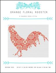 Orange Floral Rooster / X Squared Cross Stitch