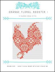 Orange Floral Rooster I / X Squared Cross Stitch