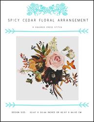 Spicy Cedar Floral Arrangement / X Squared Cross Stitch