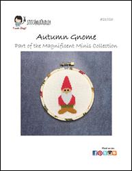 Magnificent Minis - Autumn Gnome / Stitchnmomma