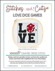 LOVE Dice Games / Stitches and Cutz