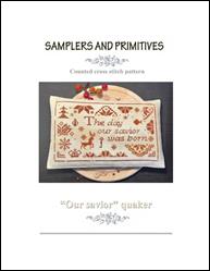 Our Savior Quaker / Samplers and Primitives