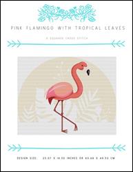 Pink Flamingo With Tropical Leaves / X Squared Cross Stitch