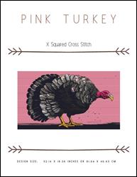 Pink Turkey / X Squared Cross Stitch